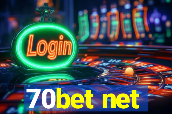 70bet net